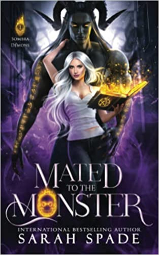 Mated to the Monster: a Monster Romance (Sombra Demons) - Paperback