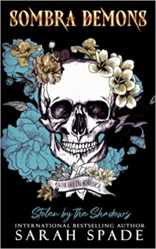 Stolen by the Shadows (Sombra Demons) - Paperback