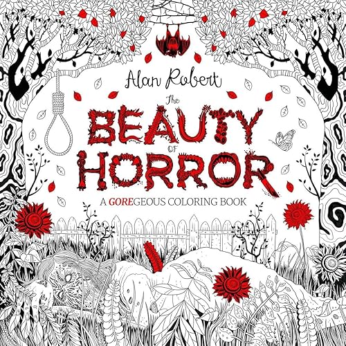 The Beauty of Horror 1: A GOREgeous Coloring Book