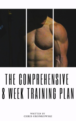 The Comprehensive 8 Week Training Program