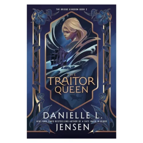 The Traitor Queen by Danielle L. Jensen