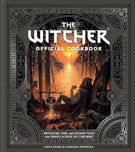 The Witcher Official Cookbook: Provisions, Fare, and Culinary Tales from Travels Across the Continent