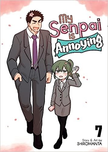 My Senpai is Annoying Vol. 7 - Paperback