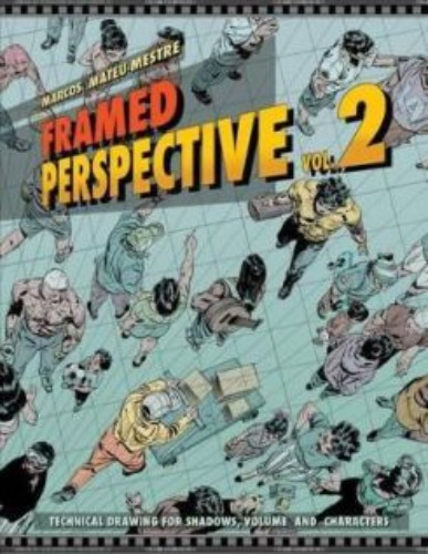 Framed Perspective Vol. 2: Technical Drawing for Shadows, Volume, and Characters | Default Title