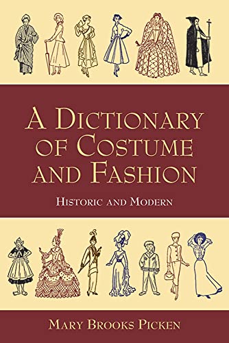 A Dictionary of Costume and Fashion: Historic and Modern (Dover Fashion and Costumes)
