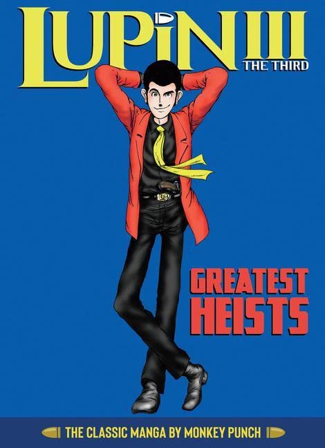 LUPIN III LUPIN THE 3RD GREATEST HEISTS CLASSIC MANGA HC: The Classic Manga Collection