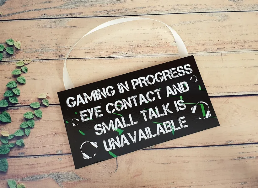 Gamer Plaque Gift - Gaming In Progress Small Talk Is Unavailable  - Fun Door Sign Man Cave Videogame Computer Console Present Sadnick Gifts