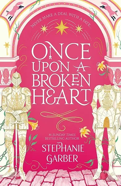 Once upon a broken heart: Stephanie Garber: 1
