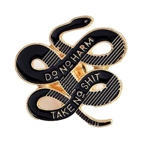 "Do No Harm; Take No Shit" Enamel Lapel Pin - Gold