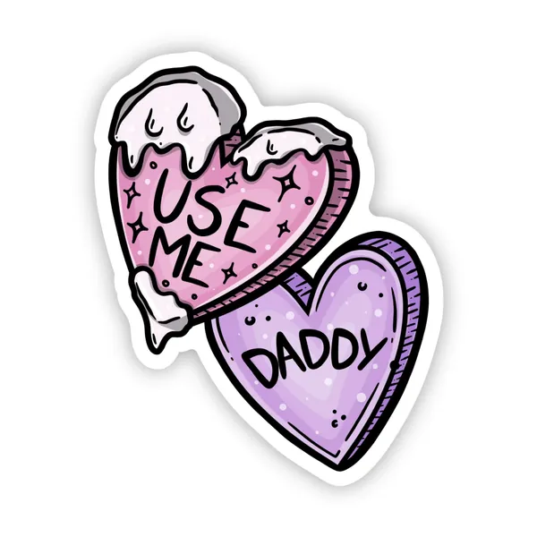 Use Me Daddy Die Cut Sticker - Laptop Sticker
