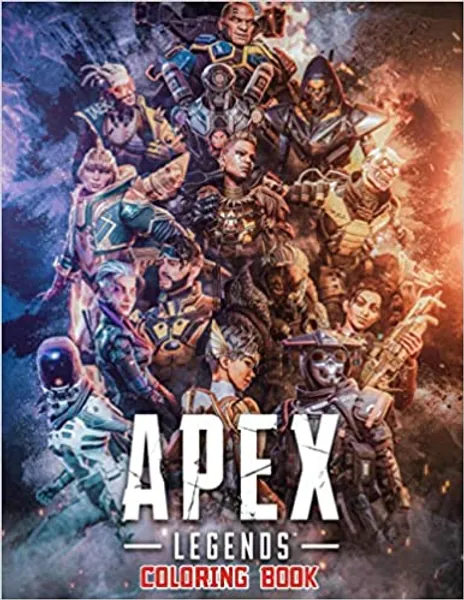 Apex Legends Coloring Book: Apex Legends Coloring Book - Excellent Coloring Book for Kids And Adults - 