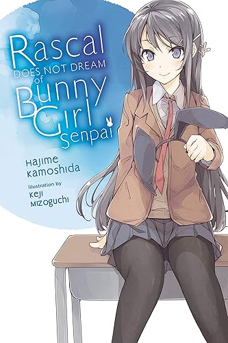 Rascal Does Not Dream of Bunny Girl Senpai (light novel) (Volume 1) (Rascal Does Not Dream (light novel), 1)