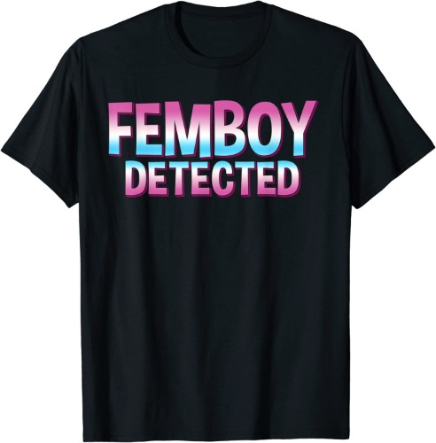 X.Style Femboy Femboy Detected ds346 T-Shirt