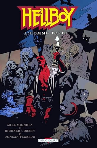 Hellboy T11: L'Homme tordu