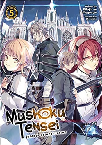 Mushoku Tensei: Jobless Reincarnation (Light Novel) Vol. 5 - Paperback
