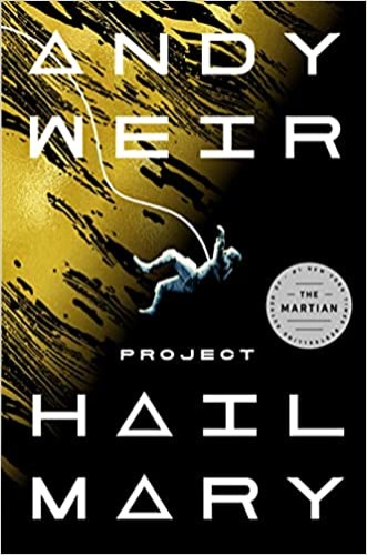 Project Hail Mary: A Novel - Hardcover