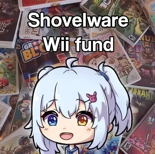 Wii Shovelware Fund (25$)