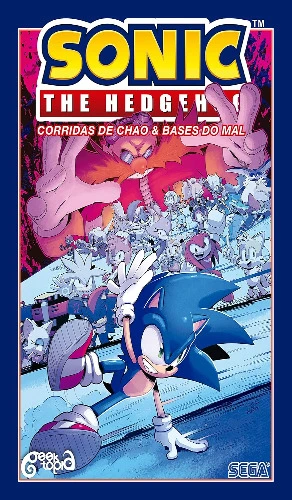 Sonic The Hedgehog – Vol. 9: Corridas de Chao & Bases do Mal