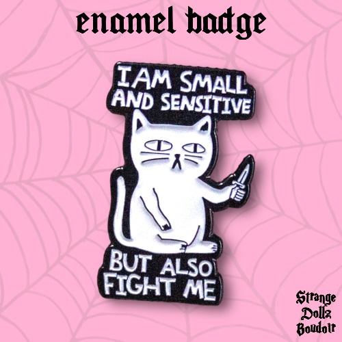 Sensitive cat enamel pin badge, Halloween, Strange Dollz Boudoir
