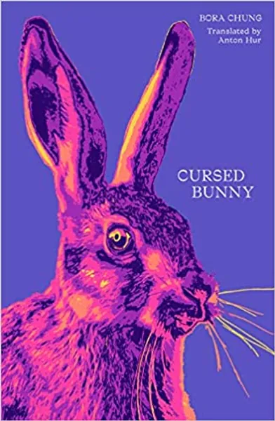 Cursed Bunny: Shortlisted for the 2022 International Booker Prize
