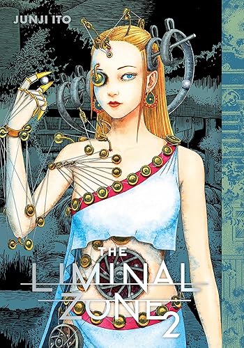 The Liminal Zone, Vol. 2: Junji Ito