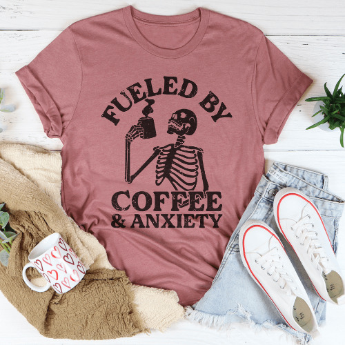 Fueled By Coffee & Anxiety Tee - Mauve / XL