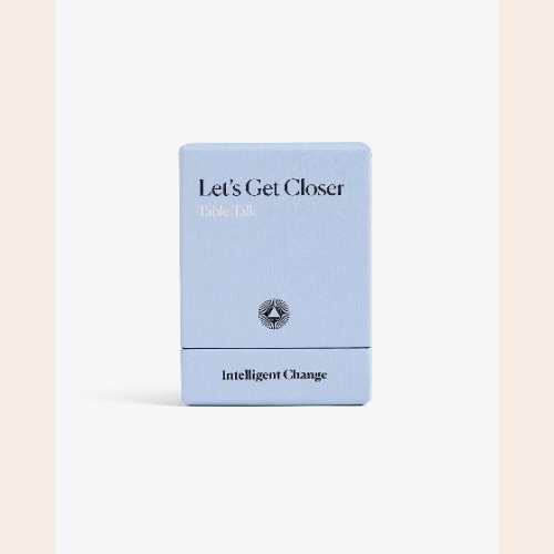 Let's Get Closer: Table Talk