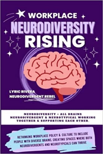 Workplace NeuroDiversity Rising - Paperback