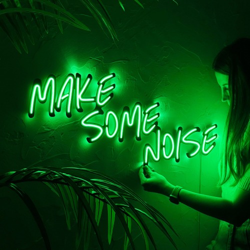 Make Noise - Without Remote Control