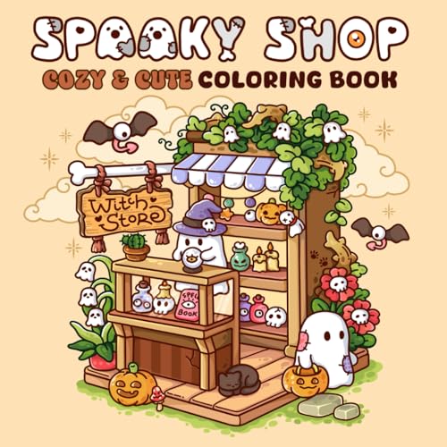 Spooky Shop: A Spooky Shop Coloring Book for Adults and Teens with Enchanting Designs for Relaxation and Stress Relief