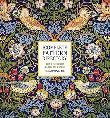 The Complete Pattern Directory: 1500 Designs from All Ages and Cultures