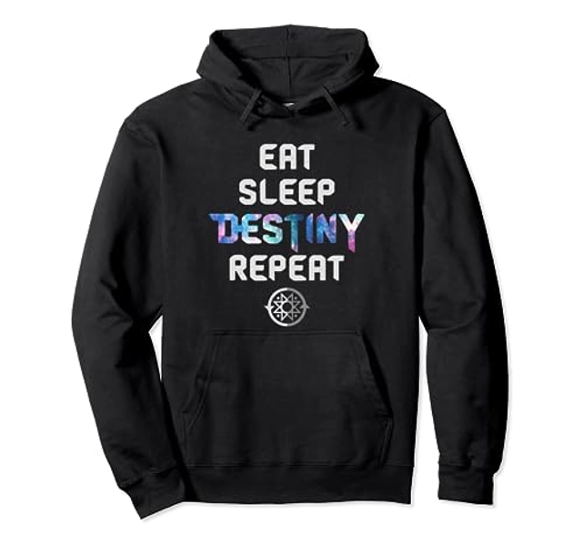 Eat Sleep Destiny Repeat - Gamers - Video Games Gaming Gift Pullover Hoodie