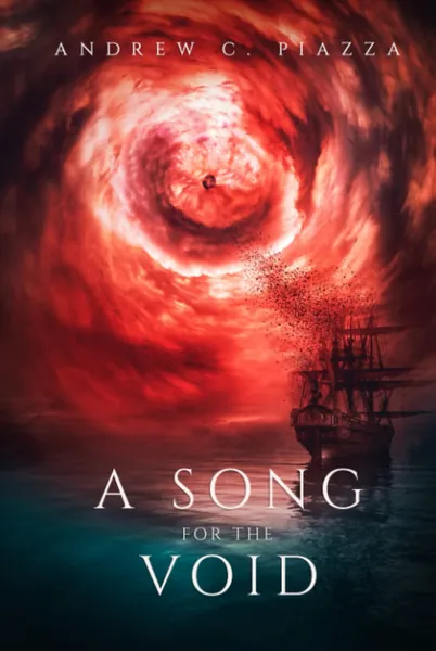 A Song For The Void: A Historical Horror Novel (The Cosmic Horror Cycle)