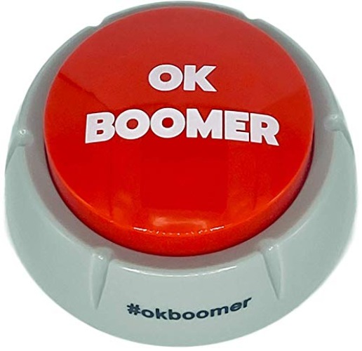The OK Boomer Button | Meme Gag Gift Game Millennial Generation | Hilarious Funny Prank Buzzer for Holiday & Christmas | Silly Easy to use | Press Button That says OK Boomer - OK Boomer Button