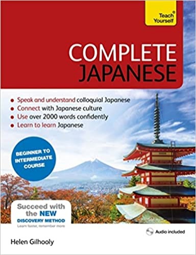Complete Japanese Beginner to Intermediate Book and Audio Course: Learn to read, write, speak and understand a new language with Teach Yourself