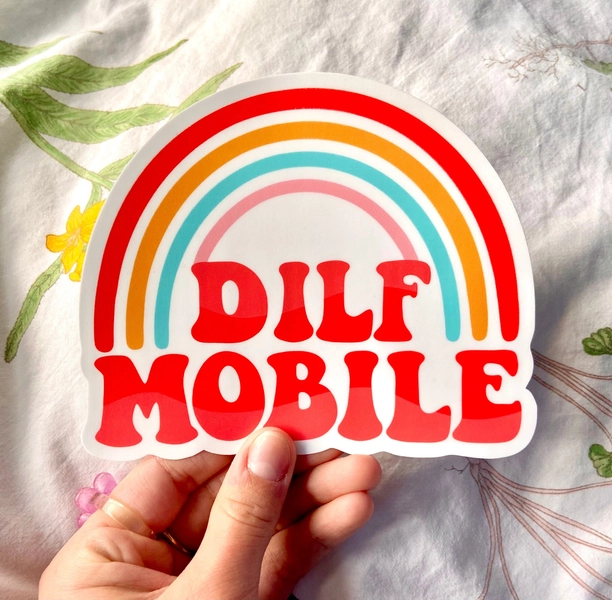 Dilf Mobile Bumper Sticker | Original Fade and Weather Resistant Vinyl Sticker | retro funny rainbow gag gift car decal Dilf love