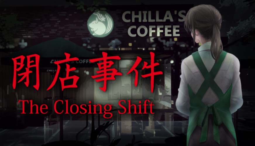 [Chilla's Art] The Closing Shift | 閉店事件 on Steam