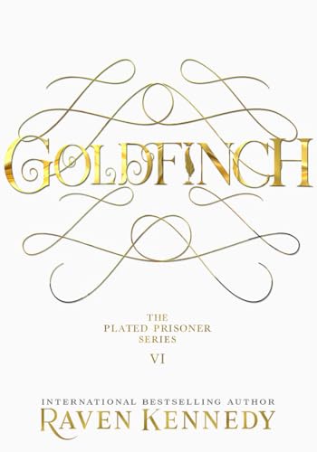 Goldfinch (The Plated Prisoner, 6)