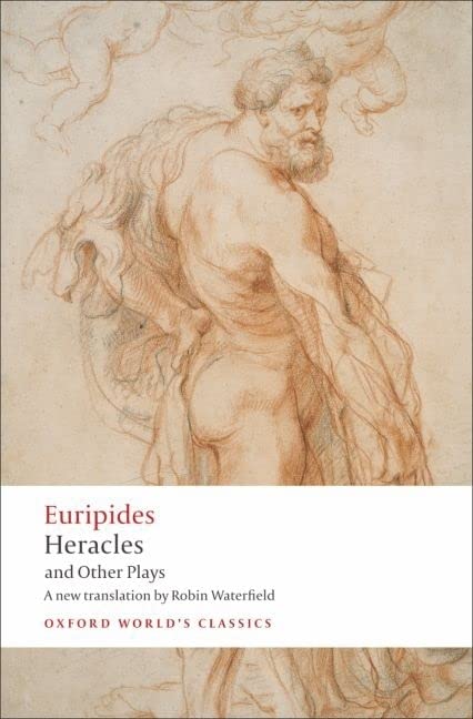 Heracles and Other Plays (Oxford World's Classics)