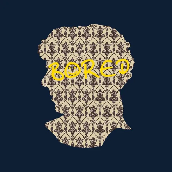Bored Sherlock