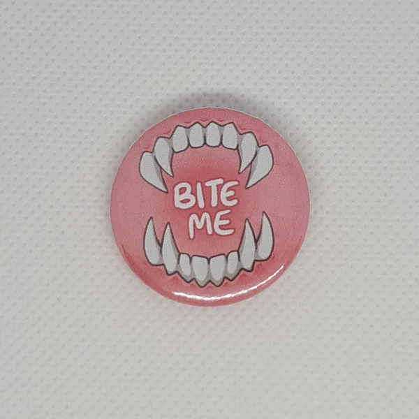Bite Me Badge (32mm)