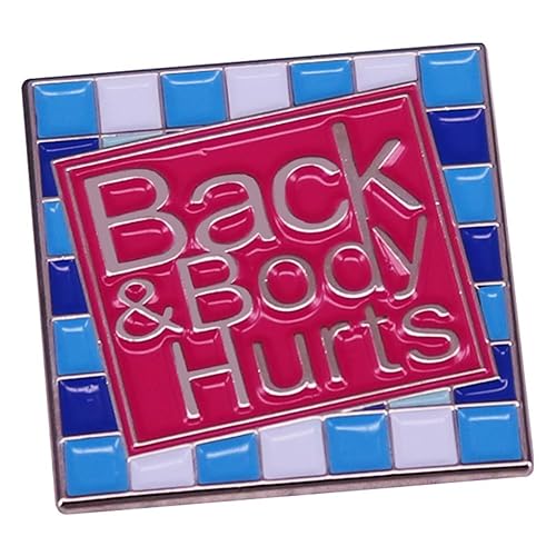 Back&body hurts Enamel Pin Funny Metal Lapel Pins Badges on Backpack Women's Brooch for Backpack Clothes Jewelry Fashion Accessories Gift