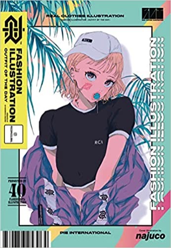 Fashion illustration: Outfit of the Day (PIE Creators' File Series) (Japanese Edition) - Paperback