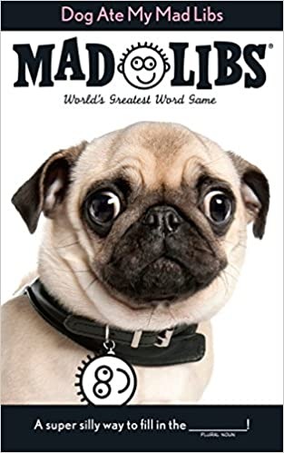 Dog Ate My Mad Libs: World's Greatest Word Game - Paperback, Coloring Book