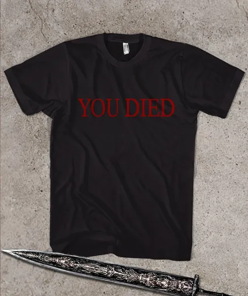 You Died Dark Souls Shirt  