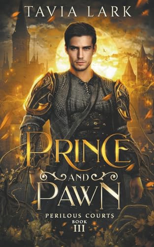 Prince and Pawn (3) (Perilous Courts)