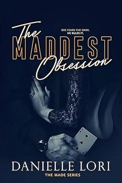 The Maddest Obsession