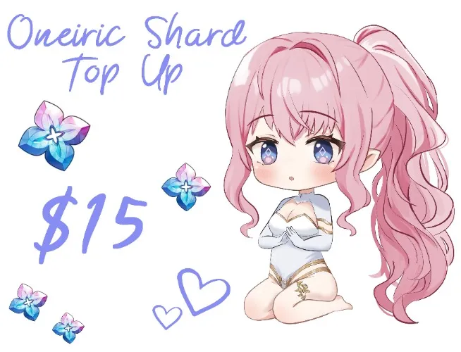 $15 for Oneiric Shard Top Up