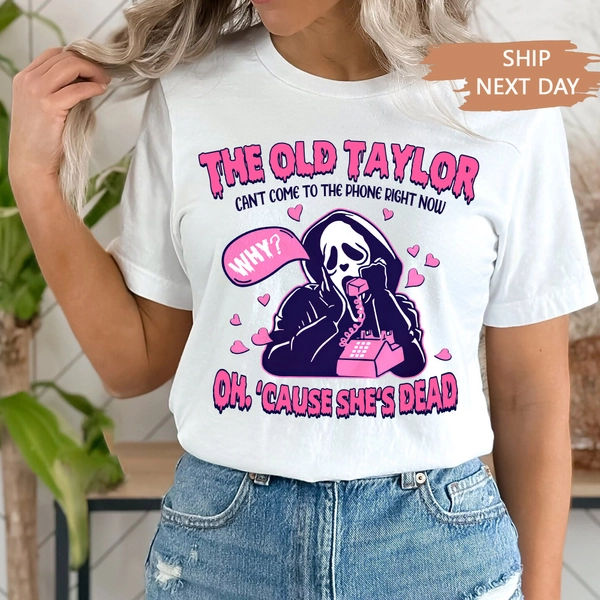 Taylor Halloween Shirt, Halloween Era Sweatshirt, She Can't Come To The Phone Right Now, Spooky Sweatshirt, Ghost Face Halloween T-Shirt