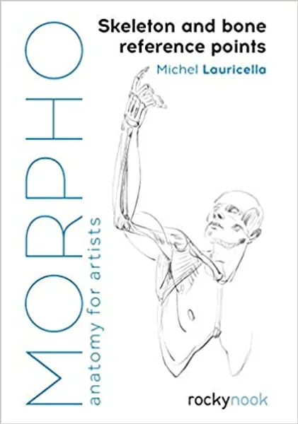 Morpho: Skeleton and Bone Reference Points: Anatomy for Artists (Morpho: Anatomy for Artists) - 